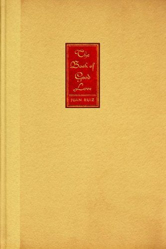 The Book of Good Love: Of the Archpriest of Hita, Juan Ruiz,Used