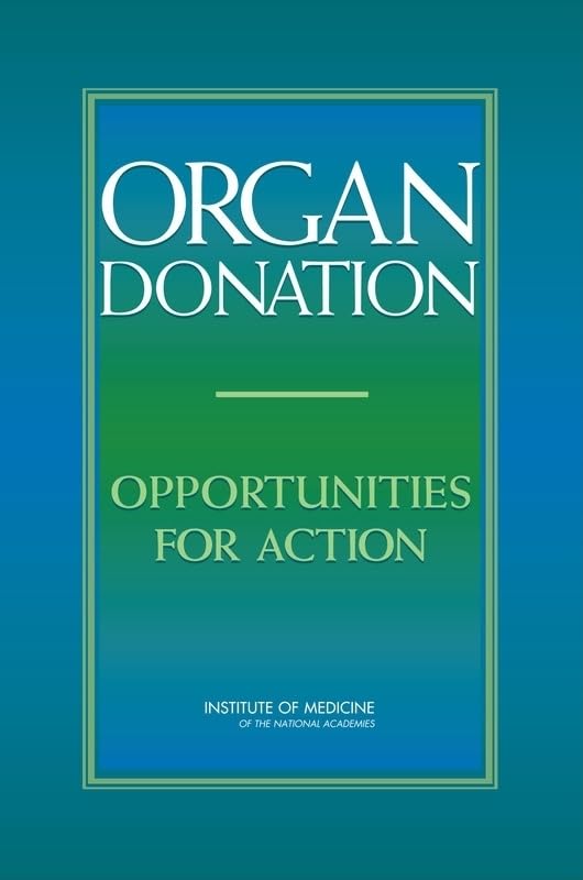Organ Donation: Opportunities for Action,Used