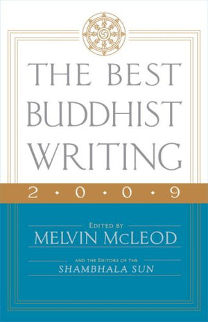 The Best Buddhist Writing 2009,Used