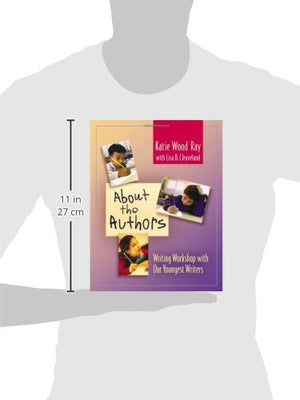 About the Authors: Writing Workshop with Our Youngest Writers,Used