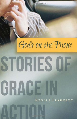 God'S On The Phone: Stories Of Grace In Action,Used