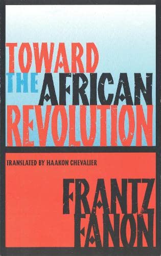 Toward the African Revolution (Fanon, Frantz),Used