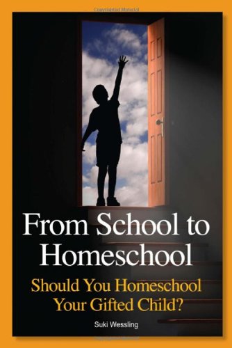 From School to Homeschool: Should You Homeschool Your Gifted Child?,Used