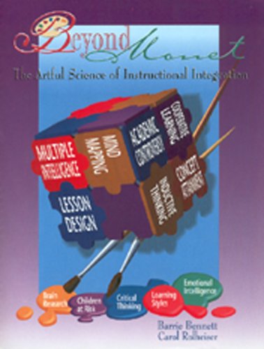 Beyond Monet: The Artful Science of Instructional Integration,New
