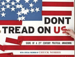 Don't Tread on US: Signs of a 21st Century Political Awakening,Used
