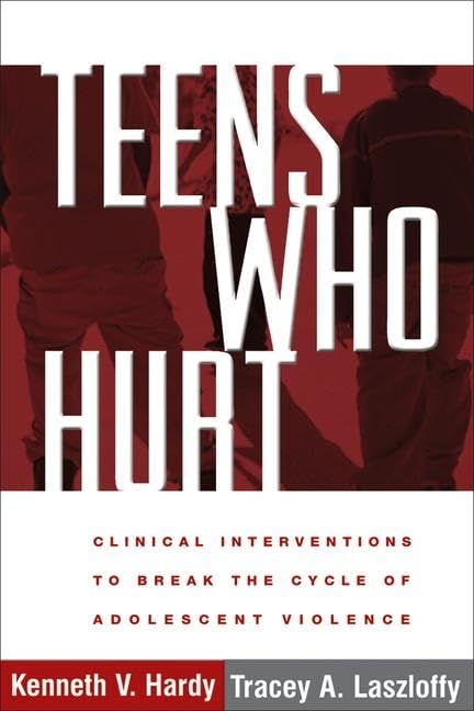 Teens Who Hurt: Clinical Interventions to Break the Cycle of Adolescent Violence,Used