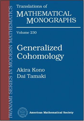 Generalized Cohomology (Translations Of Mathematical Monographs) (Translations Of Mathematical Monographs: Iwanami Series In Mod,Used