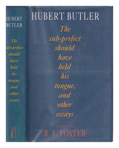 The Subprefect Should Have Held His Tongue, and Other Essays,Used