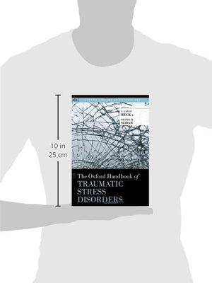 The Oxford Handbook of Traumatic Stress Disorders (Oxford Library of Psychology),Used