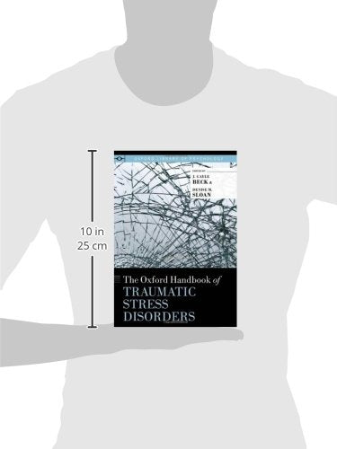 The Oxford Handbook of Traumatic Stress Disorders (Oxford Library of Psychology),Used