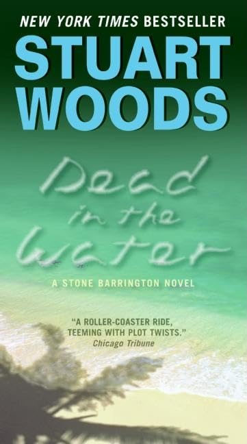 Dead in the Water: A Novel (Stone Barrington, 3),Used