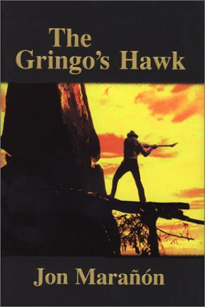 The Gringo's Hawk,New