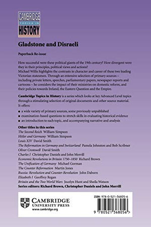 Gladstone and Disraeli: Principles and Policies (Cambridge Topics in History),Used