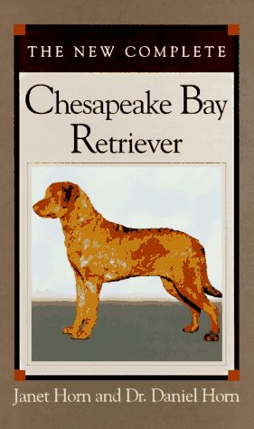 The New Complete Chesapeake Bay Retriever,Used