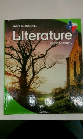 Holt McDougal Literature Texas: Student Edition British Literature 2010,Used