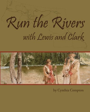 Run The Rivers With Lewis And Clark,Used