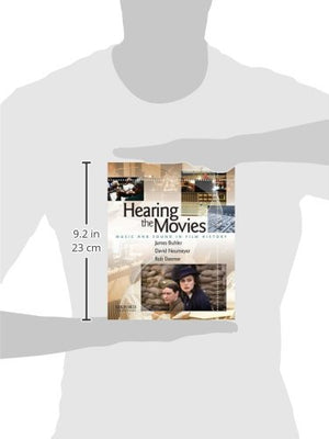 Hearing the Movies: Music and Sound in Film History,New