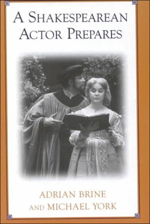 A Shakespearean Actor Prepares (Career Development),Used