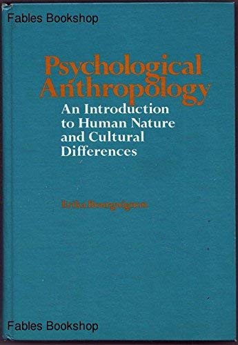 Psychological Anthropology: An Introduction to Human Nature and Cultural Differences,Used
