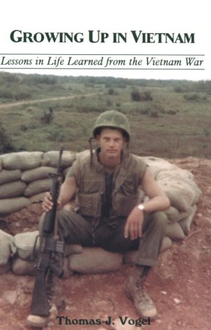 Growing Up In Vietnam: Lessons In Life Learned From The Vietnam War-used