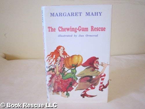 The Chewinggum Rescue And Other Stories