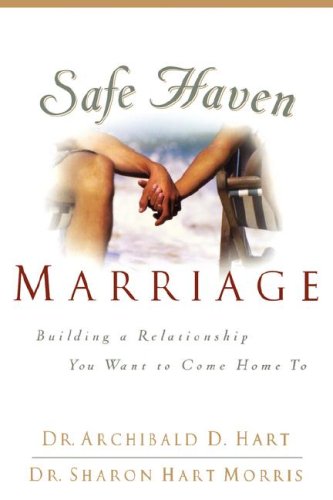 Safe Haven Marriage: A Marriage You Can Come Home to,Used