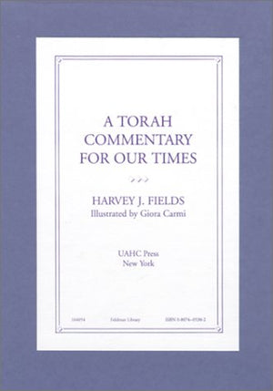 A Torah Commentary for Our Times,New