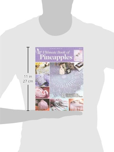 Ultimate Book of Pineapples (Annie's Attic Crochet),Used