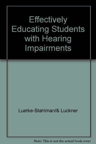 Effectively Educating Students With Hearing Impairments,Used