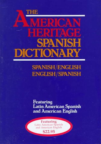 The American Heritage Spanish Dictionary/Spanish/English/English/Spanish,Used