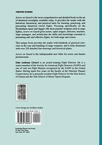 Actors On Guard: A Practical Guide For The Use Of The Rapier And Dagger For Stage And Screen,New