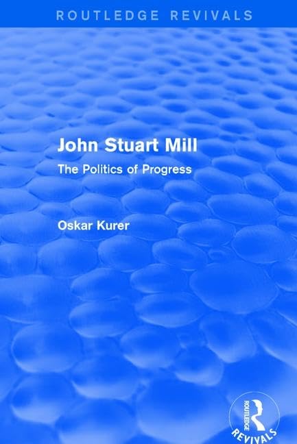 John Stuart Mill (Routledge Revivals),Used