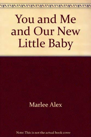 You and Me and Our New Little Baby,Used