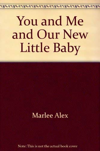 You and Me and Our New Little Baby,Used
