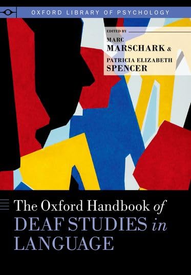 The Oxford Handbook of Deaf Studies in Language (Oxford Library of Psychology),Used