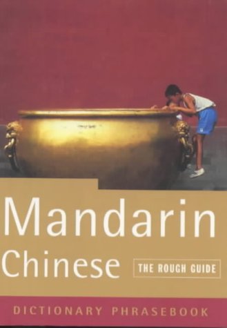 The Rough Guide to Mandarin Chinese (a dictionary phrasebook),Used