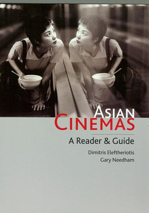 Asian Cinemas: A Reader And Guide,Used