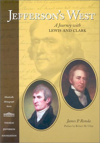 Jefferson's West: A Journey with Lewis and Clark,Used