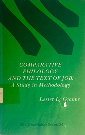 Comparative Philology and the Text of Job: A Study in Methodology,Used