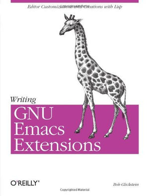 Writing GNU Emacs Extensions,Used