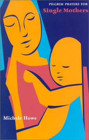 Pilgrim Prayers For Single Mothers,Used