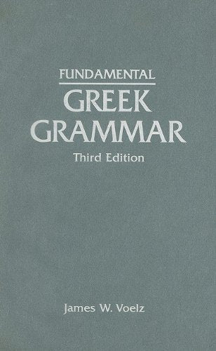 Fundamental Greek Grammar (Greek And English Edition),New