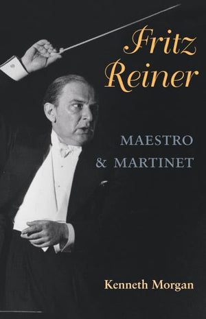 Fritz Reiner, Maestro And Martinet (Music In American Life)-new