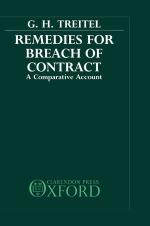 Remedies For Breach Of Contract: A Comparative Account,New