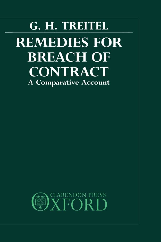Remedies For Breach Of Contract: A Comparative Account,New