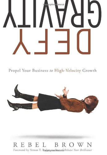 Defy Gravity: Propel Your Business to HighVelocity Growth,Used