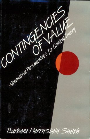 Contingencies of Value: Alternative Perspectives for Critical Theory,Used