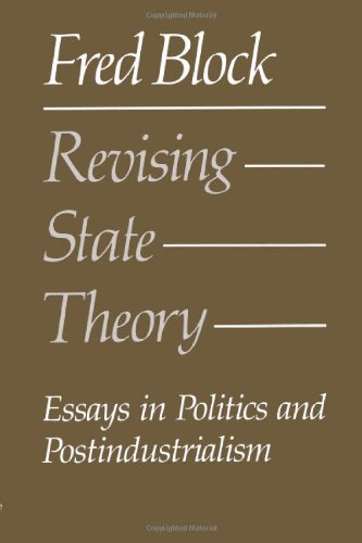 Revising State Theory: Essays In Politics And Postindustrialism,Used