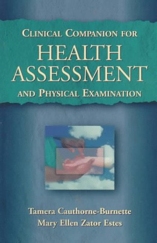 Clinical Companion for Health Assessment and Physical Examination,Used