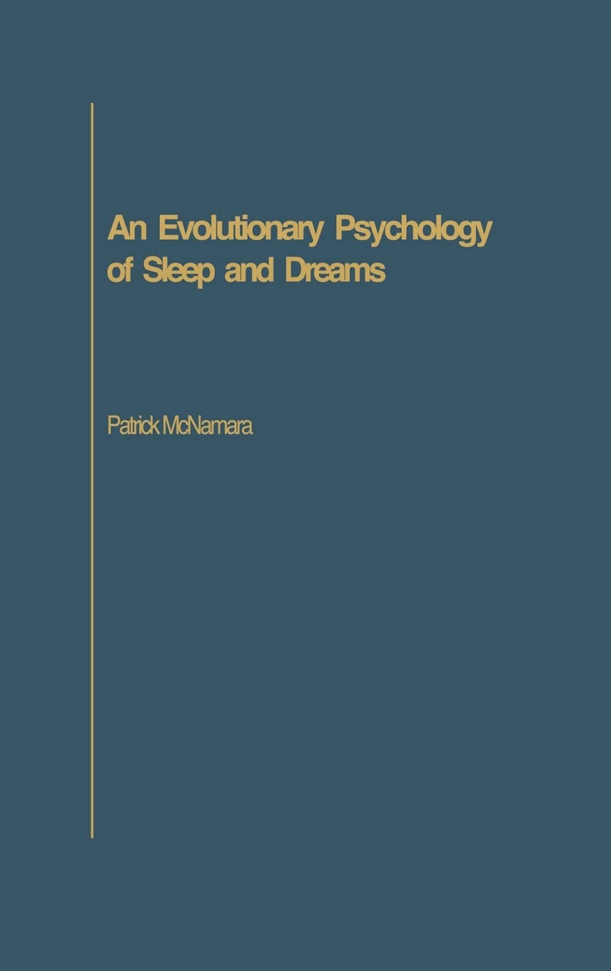 An Evolutionary Psychology of Sleep and Dreams,Used